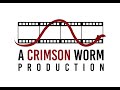 A CRIMSON WORM PRODUCTION