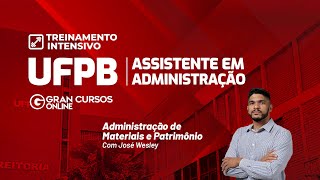 Treinamento Intensivo UFPB - Assistente em Administração | Administração de Materiais e Patrimônio