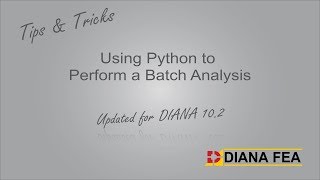 Tips & Tricks - Using Python to Perform a Batch Analysis