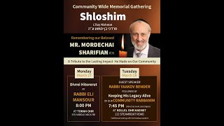 Shloshim for Mordechai ben Yehoshua Sharifian