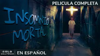 CUANDO EL SUEÑO NO LLEGA, EL MAL DESPIERTA | INSOMNIO MORTAL. TERROR | PELICULA EN ESPANOL LATINO