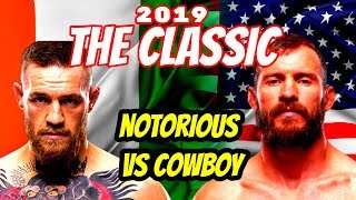 McGregor vs Cowboy  "THE CLASSIC" (HD) PROMO,2019
