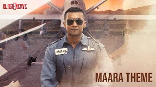 Maara Theme || Soorarai Potru || The Black Nerve || Suriya Sivakumar