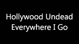 Hollywood Undead - Everywhere I Go - Swan Songs