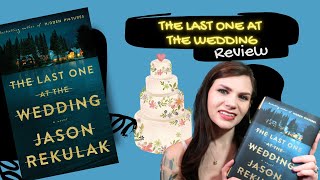 Book Review: Jason Rekulak's The Last One At The Wedding | Violet Prynne