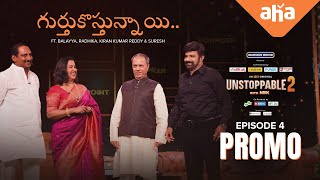 Unstoppable With NBK S2 | Episode 4 PROMO | Kiran Kumar Reddy, Raadhika & Suresh Reddy | ahaVideoIN