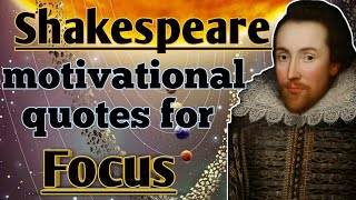 Top 15 Shakespeare motivational quotes for demotivated people