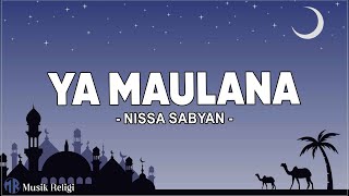 Nissa Sabyan - Ya Maulana ( Lirik Sholawat )