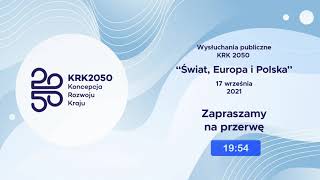 Koncepcja rozwoju Kraju 2050 - debata ekspercka Świat Europa, Polska [PJM] część 2