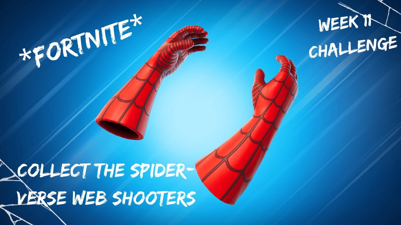 Collect The Spider-Verse Web Shooters - Fortnite - Week 11 Challenges ...