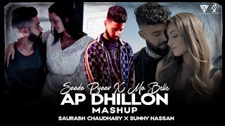 Saada Pyaar X Ma Belle : Ap Dhillon Mashup |Saurabh Chaudhary & Sunny Hassan | Latest Punjabi Mashup