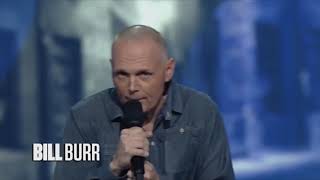 Bill Burr.."President and first lady's"..bit