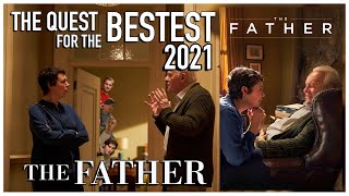The Father (2020) Movie Review | The Quest for the Bestest 2021 Oscars Edition