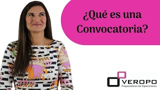 ¿Qué es una Convocatoria?