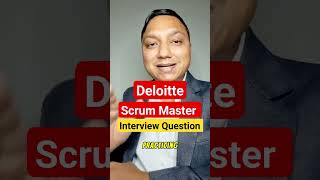 [Deloitte] scrum master interview question I scrum master interview questions and answers