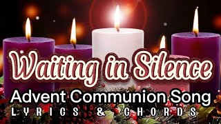 Waiting in Silence | Advent Communion Song | Cover with Lyrics and Chords