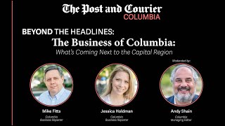 Beyond the Headlines: The Business of Columbia