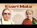 evari mata semmangudi srinivasa iyer m.s. subbulakshmi tyagaraja carnatic classical music