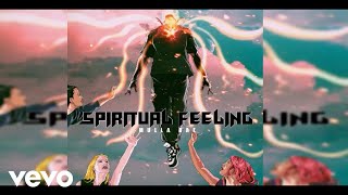 Mulla Rae - Spiritual Feeling (Official Audio)