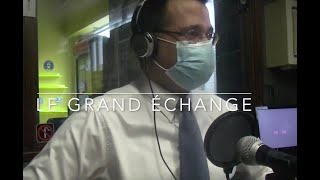 Le Grand Echange avec Pr. Chazard - Saison 1 - #1