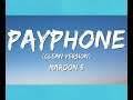 PAYPHONE Maroon 5 :Text-Tunes