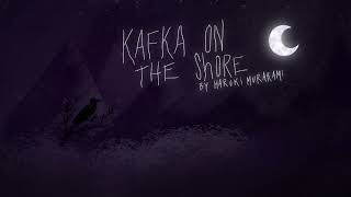 The Rice Bowl Hill Incident - Kafka on The Shore Fan Animation