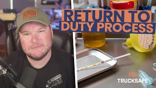 How drivers can return to duty after a drug or alcohol violation