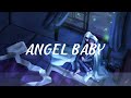 Angel Baby with Lyrics Cover By : Shania Yan