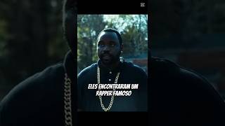 Eles encontraram um rapper famoso #rapper #filmes #series