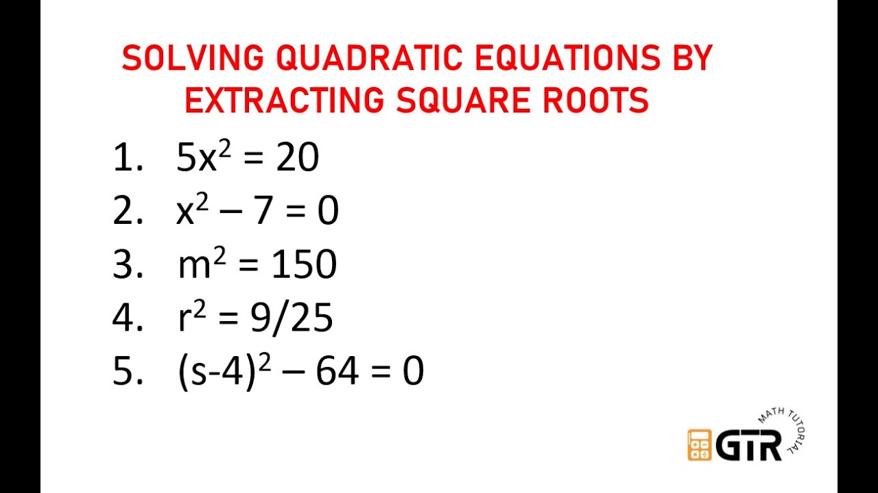 Solving Quadratic Equation By Extracting Square Roots | Grade 9 Math ...