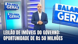 Leilão de imóveis do Governo espera arrecadar mais de 50 milhões