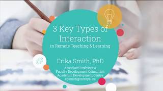 3 Key Types of Interaction in Remote Teaching and Learning