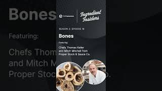 Bones: Chefs Thomas Keller \u0026 Mitch Mitchell