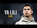 Cristiano Ronaldo ► Ya Lili | Skills & Goals 2020