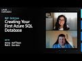 Creating Your First Azure SQL Database | Data Exposed: MVP Edition