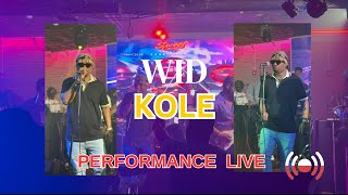 WID(KOLE) PERFORMANCE LIVE