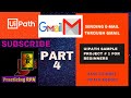 Part 4 Send Email From Gmail using UiPath |Send SMTP Mail Messages | UiPath Email Automation