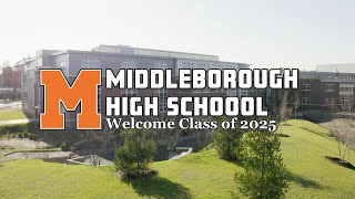 Middleborough High School: Welcome Class of 2025