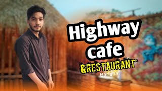 highway cafe \u0026restaurant।।হাইওয়ে কাফে এবং রেস্টুরেন্টে বরিশাল।। A to Z restaurant view।।Barishal।।