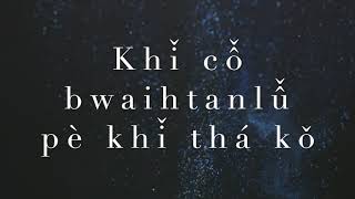 Li Htonhtan (Psalms) 131:1-3 | Kayan Gospel Music