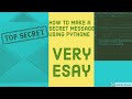 how to make secret message using python