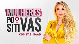 Elainne Ourives | Mulheres Positivas - 10/09/23