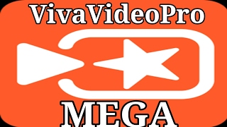 Descargar VivaVideo Pro Por MEGA 2017