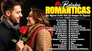 Música Romántica Para Trabajar Y Concentrarse 🌹 Románticas En Español 🌹 Las 100 Mejores Exitos