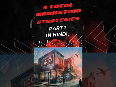 4 Proven Marketing Strategies for Local Businesses | Hindi Guide to Small Business Success