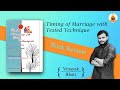 Timing Of Marriage with Tested Techniques - In Vedic Astrology  [Book Review] By Vinayak Bhatt