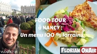 FOOD TOUR à NANCY : Un menu lorrain - VLOG #219