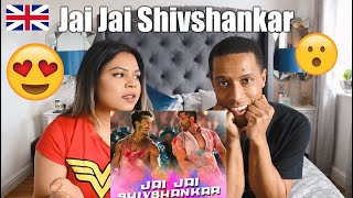 Jai Jai Shivshankar - Full Song | War | Hrithik, Tiger -  UK Couple Reaction