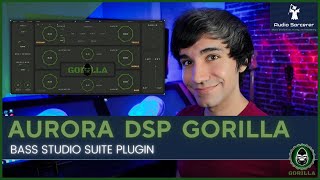 Aurora DSP Gorilla Review \u0026 Tutorial | Bass Studio Suite Plugin