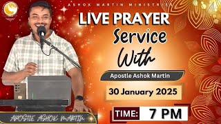 Live Prayer Service with Apostle Ashok Martin || 7 PM